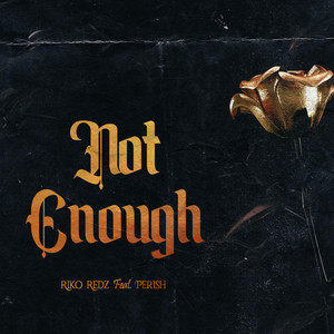 Not Enough (Explicit)