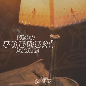 Frenesí (feat. KRDn)