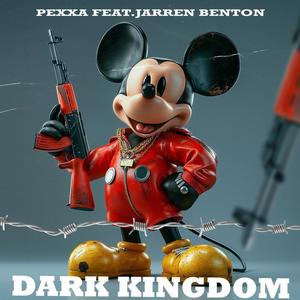 DARK KINGDOM (feat. JARREN BENTON) (Explicit)