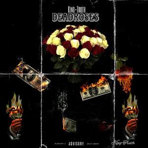 DeadRoses (Explicit)