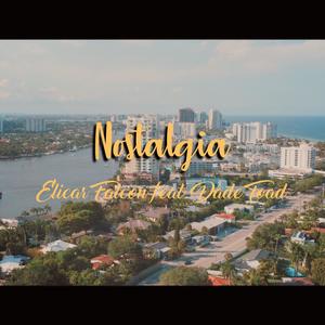 Nostalgia (feat. Dade Toad) (Explicit)