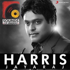 Sounds of Madras: Harris Jayaraj