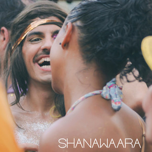 Shanawaara (Explicit)