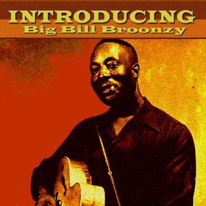 Introducing Big Bill Broonzy