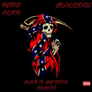 Back to My Roots (Remix) [feat. Malleous] [Explicit]