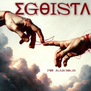 Egoista (Exclusive)