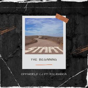 The Beginning (feat. RockiWhoa) [Explicit]