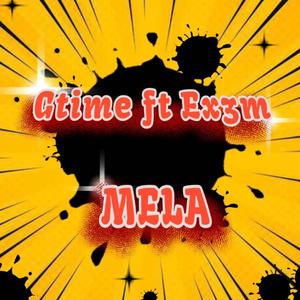 Mela (feat. Ex3m)