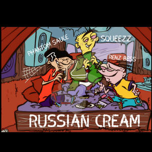 Russian Cream (feat. Renz Bess & Phantom Sauce) (Explicit)