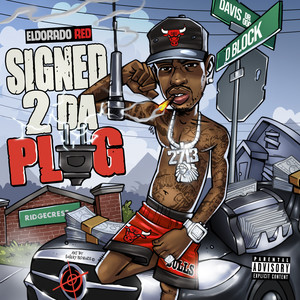 Signed 2 Da Plug (Explicit)