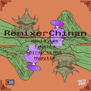 Remixer Chinan