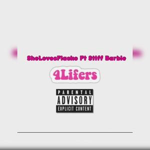 4Lifers (feat. $tiff Barbie) (Explicit)