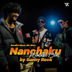 Nanchaku Remake Beat (feat. Mc Stan & Seedhe Maut) [Explicit]