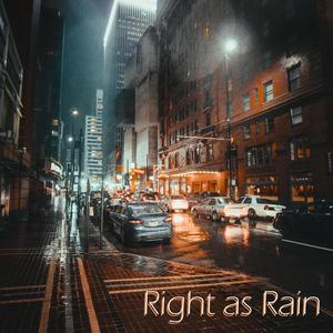 Right as Rain