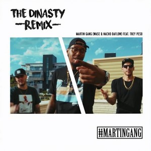 The Dinasty (Remix|Explicit)