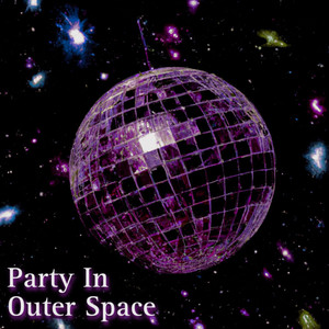 Party In Outer Space