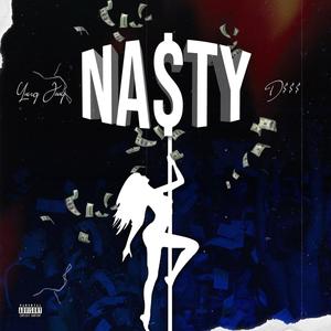 Na$ty (feat. D$$$) [Explicit]