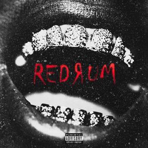 REDRUM (Explicit)