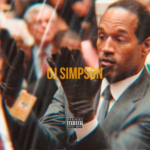 OJ SIMPSON (Explicit)