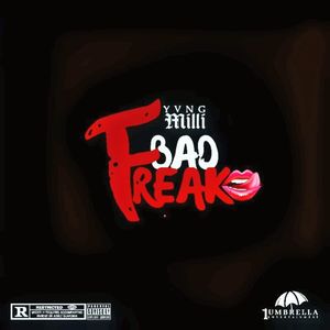 Bad Freak (Explicit)