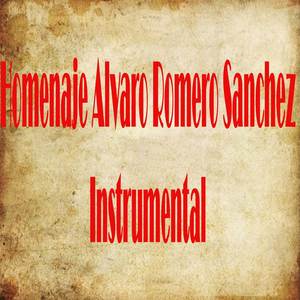 Homenaje Alvaro Romero Sanchez (Instrumental)