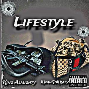 Lifestyle (feat. KwanGoKrazy) [Explicit]