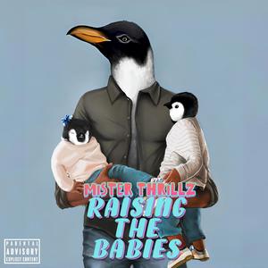 Raising The Babies (Explicit)