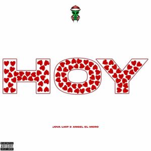 Hoy (feat. Angel El Mero) (Explicit)