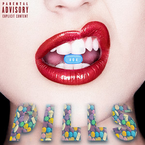 Pills (Explicit)