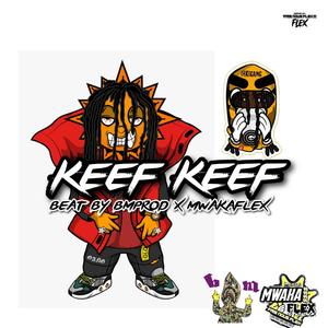 Keef Keef (feat. BmProd)