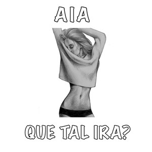 QUE TAL IRA?