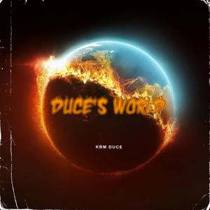 Duce's World (Explicit)