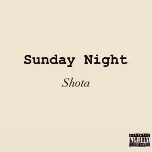 Sunday Night (Explicit)