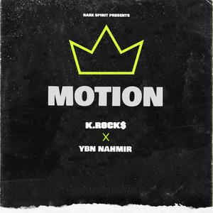 NAHMIR X ROCK$ (MOTION) (Explicit)