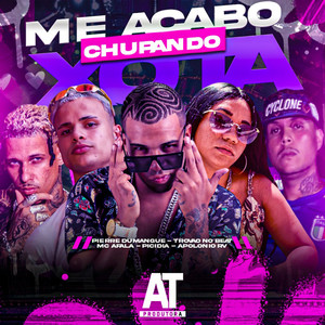 Me Acabo Chupando Xota (Explicit)