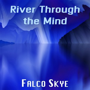 River Through the Mind