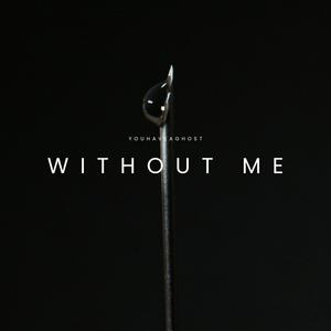 WITHOUT ME (Explicit)