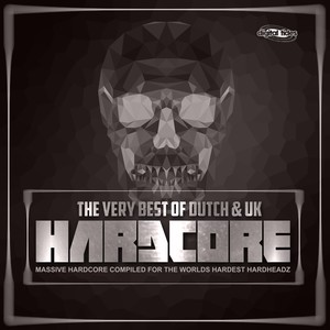 The Very Best of Dutch & UK Hardcore