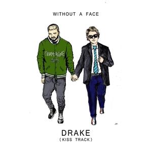 Drake (Kiss Track) (Explicit)