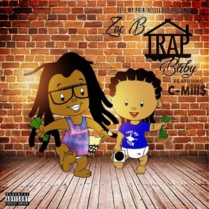 Trap Baby (Explicit)