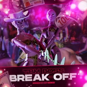 Break Me Off (Explicit)