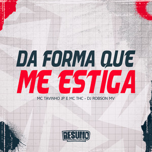 Da Forma Que Me Estiga (Explicit)