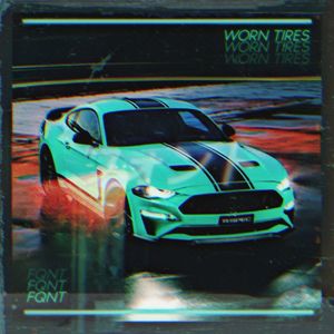 Worn Tires (Explicit)
