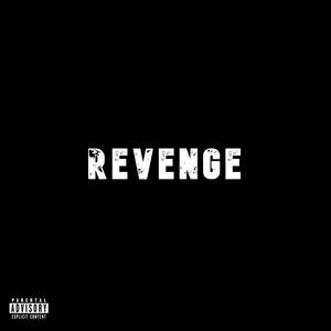 REVENGE (Explicit)