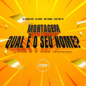 Montagem Qual É O Seu Nome? (Explicit)