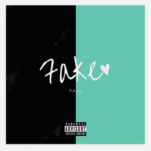 Fake (Explicit)