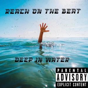 Deep In Water (Explicit)