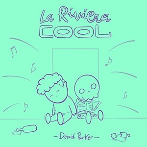 La Riviera Cool (Explicit)