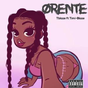 Orente (Explicit)