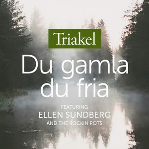Du gamla du fria - Nationalsången
